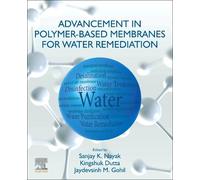 Kingshuk Dutta Advancement in Polymer-Based Membranes for Water Reme (Tascabile)