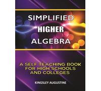 Kingsley Augustine Simplified Higher Algebra (Tascabile)