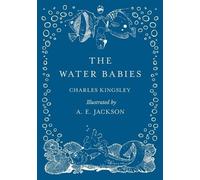 Kingsley Charles The Water Babies - Illustrated by A. E. Jackson (Tascabile)