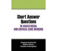 Kingsley Enohumah Patrick O Short Answer Questions In Anaesthesia An (Tascabile)