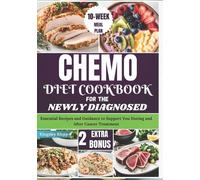 Kingsley Klopp Chemo Diet Cookbook for the Newly Diagnosed (Tascabile)