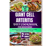 Kingsley Klopp Giant Cell Arteritis Diet Cookbook For Beginners (Tascabile)