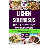 Kingsley Klopp Lichen Sclerosus Diet Cookbook for Beginners (Tascabile)