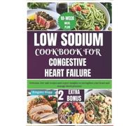 Kingsley Klopp Low Sodium Cookbook for Congestive Heart Failure (Tascabile)
