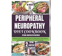 Kingsley Klopp Peripheral Neuropathy Diet Cookbook for Beginners (Tascabile)