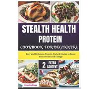 Kingsley Klopp Stealth Health Protein Cookbook for Beginners (Tascabile)