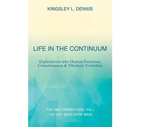 Kingsley L Dennis Life in the Continuum (Tascabile) Way Back Home