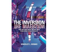 Kingsley L. Dennis The Inversion (Tascabile)