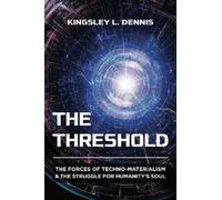 Kingsley L. Dennis The Threshold (Tascabile)