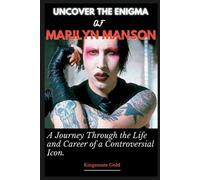 Kingsmate Gold Uncover the Enigma of Marilyn Manson (Tascabile)