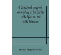 Kingsmill Abbott, Thomas A Critical And Exegetical Commentary On The Book NUOVO