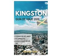 KINGSTON GUÍA DE VIAJE 2026