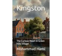 Kingston: The Curious Heart in Green Hills Village