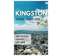 KINGSTON TRAVEL GUIDE 2026
