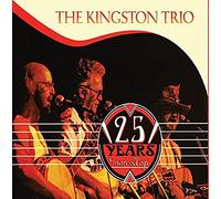 Kingston Trio - 25 Years Nonstop
