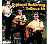 Kingston Trio Children Of The Morning (CD)