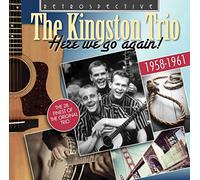 KINGSTON TRIO - HERE WE GO AGAIN - THE..