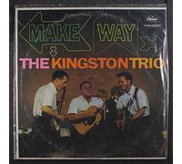 KINGSTON TRIO - make way