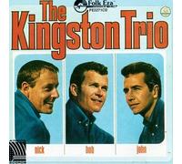Kingston Trio - Nick Bob John