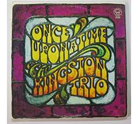 Kingston Trio - Once Upon A Time