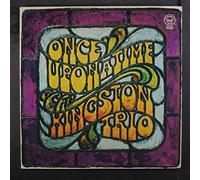 KINGSTON TRIO - once upon a time LP