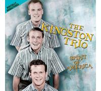 Kingston Trio - Spirit of America