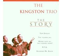 Kingston Trio,the - The Story