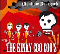 Kinky Coo Coo'S,the - Montjuic Boneyard