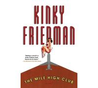 Kinky Friedman Mile High Club the (Tascabile)