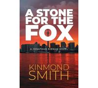Kinmond Smith A Stone for the Fox (Tascabile)