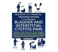 Kinnari Trivedi Holistic And Medical Treatment Options For Chronic B (Tascabile)
