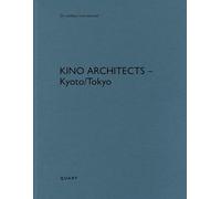 KINO Architects - Kyoto/Tokyo
