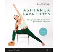 Kino McGregor Ashtanga Para Todos / Ashtanga for Everyone (Tascabile)