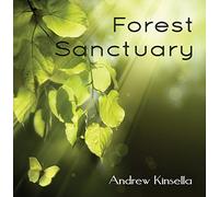 KINSELLA, ANDREW - FOREST SANCTUARY