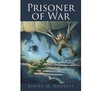 Kinsey M Rockett Prisoner of War (Tascabile)