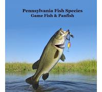 Kinsey Marie Billy Gr Pennsylvania Game Fish and Panfish Species Ki (Tascabile)