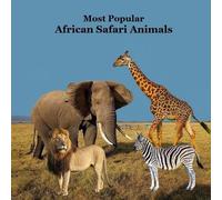 Kinsey Marie Billy Grinsl Most Popular African Safari Animals Kids B (Tascabile)