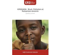 KINSHASA : Bruit, Pollution et Nuisances sonores: Qualité du sommeil
