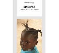 Kinshasa. Una storia di adozione