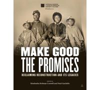 Kinshasha Holman Conwill Paul Gardullo Make Good the Promises (Copertina rigida)