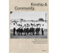 Kinship & Community: Highlights from the Texas African American Photography Archive