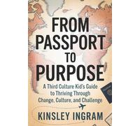 Kinsley Ingram From Passport to Purpose (Tascabile)
