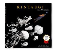 Kintsugi. Ediz. a colori