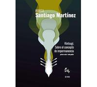 Kintsugi. Sobre el concepto de impermanencia. Chitarra solo.