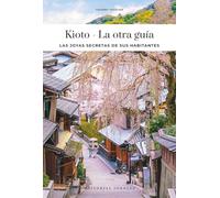 Kioto - La Otra Guía