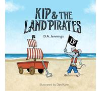 Kip and the Land Pirates