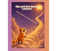 Kip and the Storm Lantern