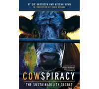 Kip Andersen Keegan Kuhn Cowspiracy (Tascabile)