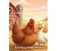 Kip en Eend - een verhaal uit de vallei