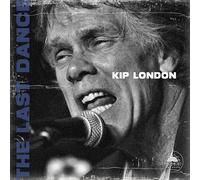 Kip London The last dance (CD) Album (PRESALE 08/08/2025)